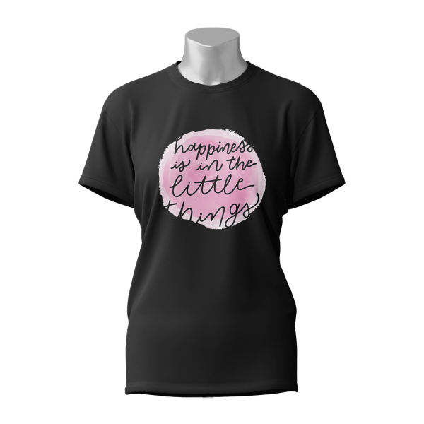 Female Printed Round Neck Half Sleeve T-Shirt-Happy Is In The Little Thing