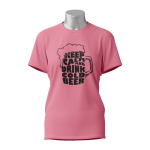 Female Printed Round Neck Half Sleeve T-Shirt -Keep Calm And Drink Cold Deer