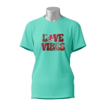 Female Printed Round Neck Half Sleeve T- Shirt-Love Vibes