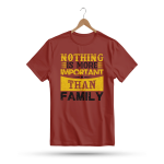 Men's Printed Round Neck Half Sleeve T- Shirt-Nothing Is More Important Then Family