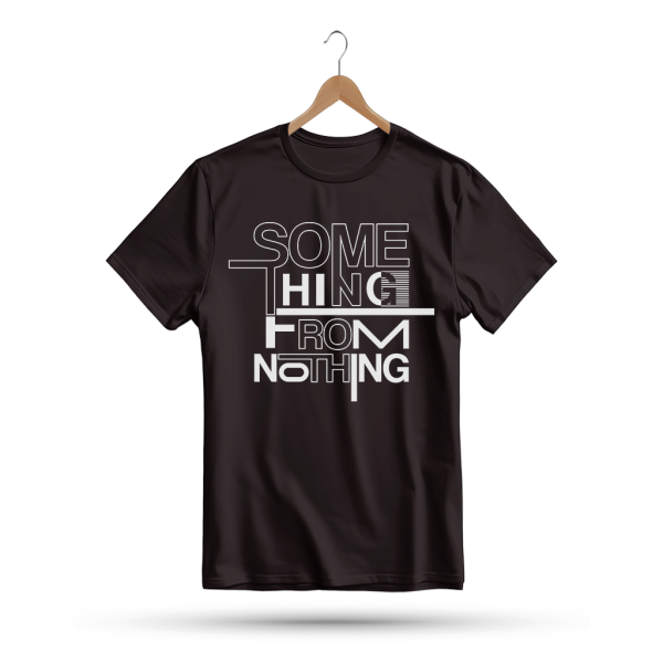 Men's Printed Round Neck Half Sleeve T- Shirt-Some Thing From Nothing