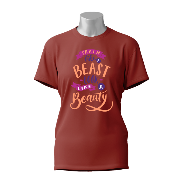 Female Printed Round Neck Half Sleeve T- Shirt-Train Like A Beast Look Like A Beauty