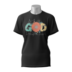 Female Printed Round Neck Half Sleeve T- Shirt-With God All Thinks Are Possible