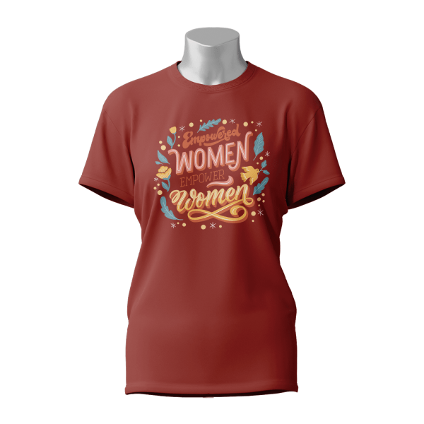 Female Printed Round Neck Half Sleeve T-Shirt-Women Empowered