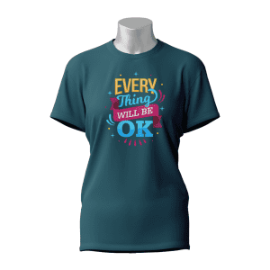 Female Printed Round Neck Half Sleeve T-Shirt-Everything Will Be Ok