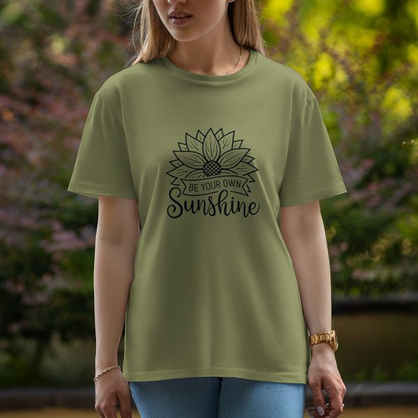 Be your own sunshine - Half Sleeve T-Shirt For Women