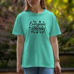 Everyone Dance - Half Sleeve T-Shirt For Women