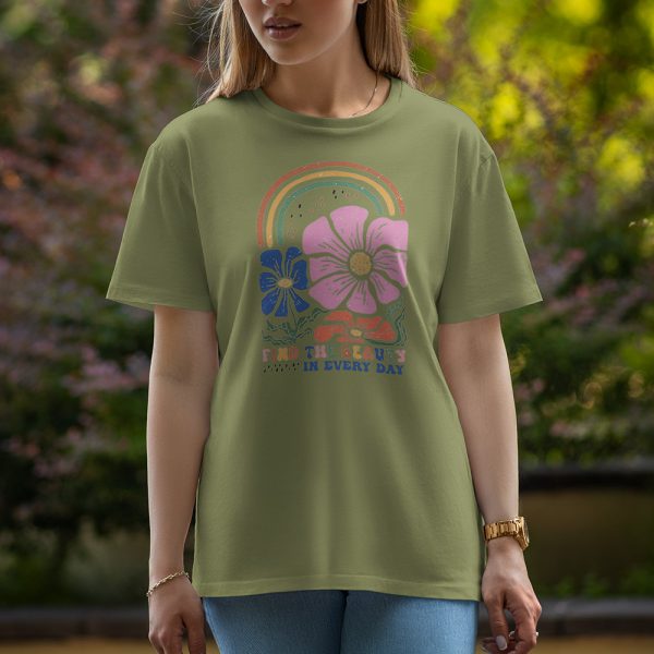 Find The Beauty In Every Day - Half Sleeve T-Shirt For Women