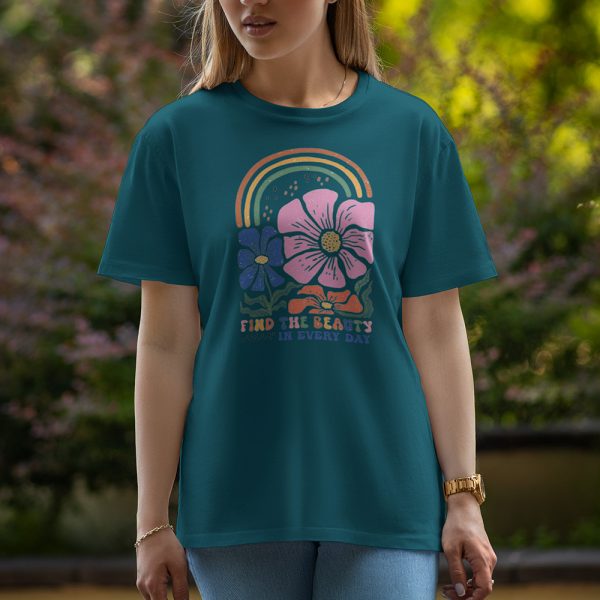 Find The Beauty In Every Day - Half Sleeve T-Shirt For Women