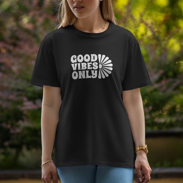 Good Vibes Only - Half Sleeve T-Shirt For Women