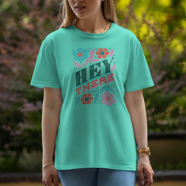 Hey there - Half Sleeve T-Shirt For Women