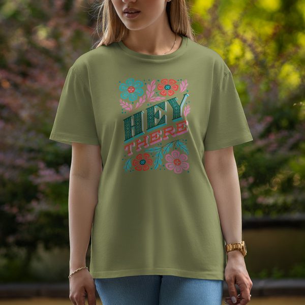 Hey there - Half Sleeve T-Shirt For Women