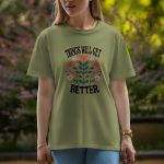 Things Will Get Better - Half Sleeve T-Shirt For Women