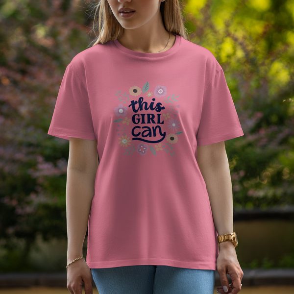 This Girl Can - Half Sleeve T-Shirt For Women