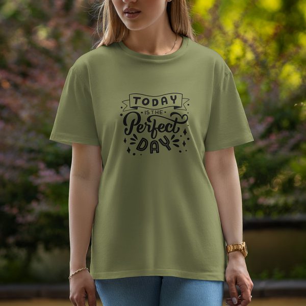 Today Is The Best - Half Sleeve T-Shirt For Women