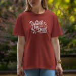 Wake Up And Smile - Half Sleeve T-Shirt For Women