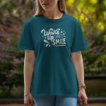 Wake Up And Smile - Half Sleeve T-Shirt For Women