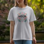 I Love Growing With You - Half Sleeve T-Shirt For Women