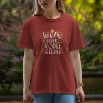 You Are Never - Half Sleeve T-Shirt For Women