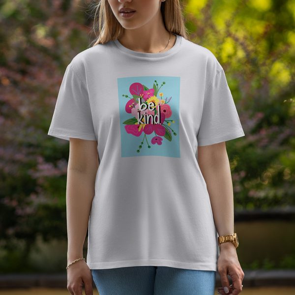 Be Kind - Half Sleeve T-Shirt For Women