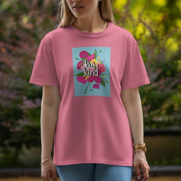 Be Kind - Half Sleeve T-Shirt For Women