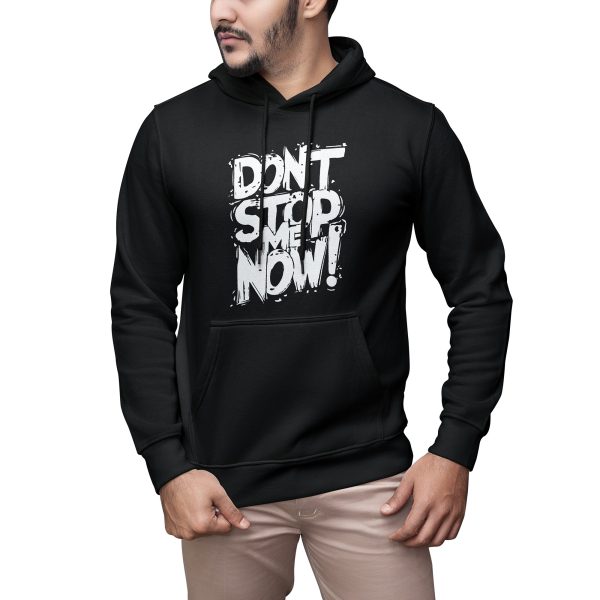 Premium Quality Stylish Cotton Hoodie For Men Don't Stop Me Now